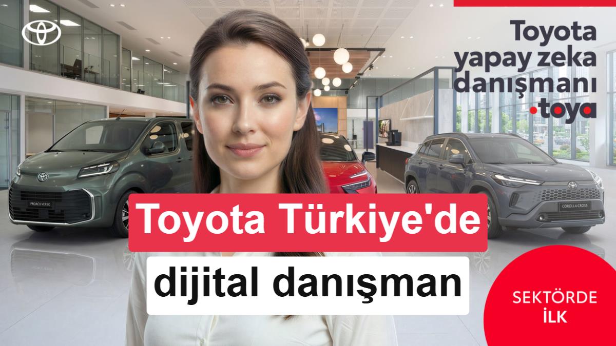 Toyota Türkiye, yapay zeka danışmanı Toya'yı devreye aldı
